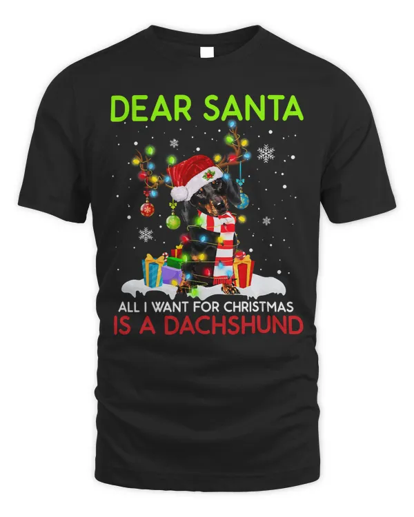 Wiener Dear Santa All I Want For Christmas Is A Dachshund Christmas 169 Dachshund Doxie