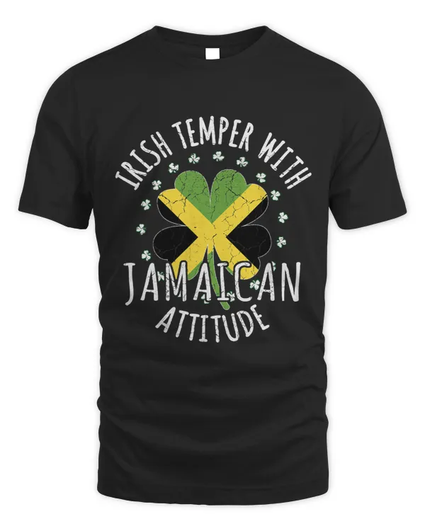 Irish Temper Jamaican Attitude St Patricks Day Jamaican