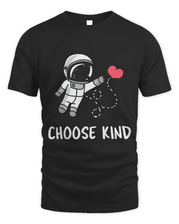 Choose Kind Be Kind Spread Kindness Shirt