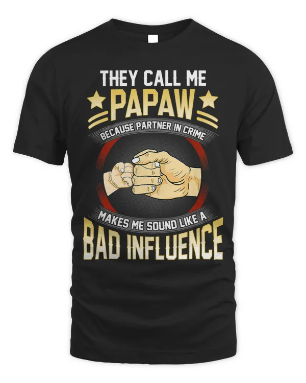 Mens They Call Me Papaw Because Partner In Crime Fathers Day
