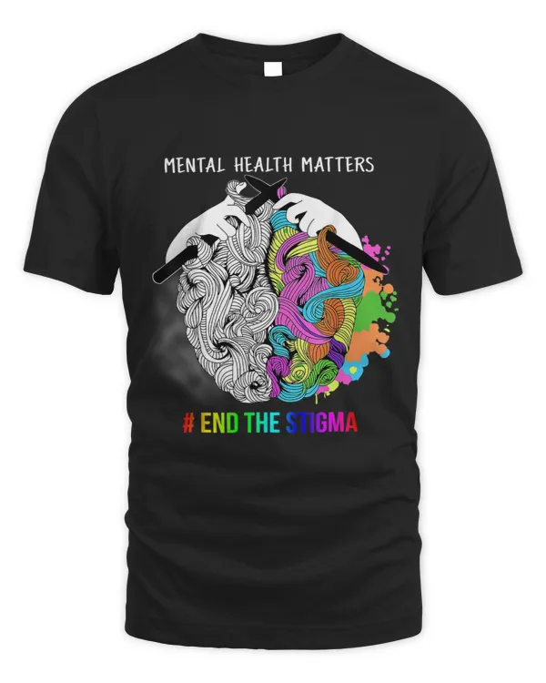 End The Stigma Mental Health Matters Mental Awareness
