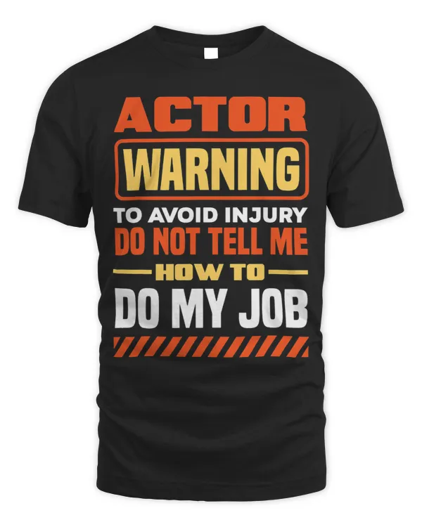 Actor Warning Funny Actor