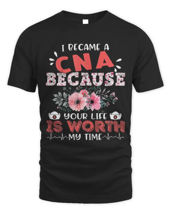 I Became CNA Nurse Because Your Life Is Worth My Time