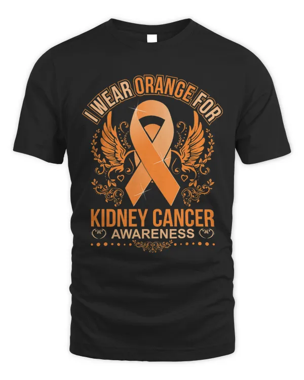 I wear Orange for Kidney Cancer Awareness T Shirt