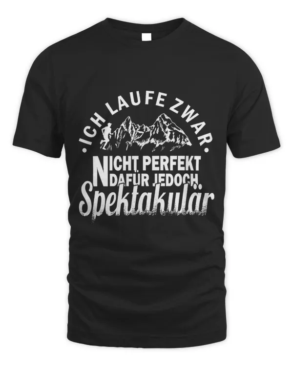 Ich Laufe Nicht Perfekt für Spectacär Jogging