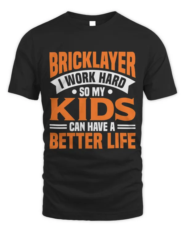Mens Bricklayer Bricklayer I Work Hard Masonry