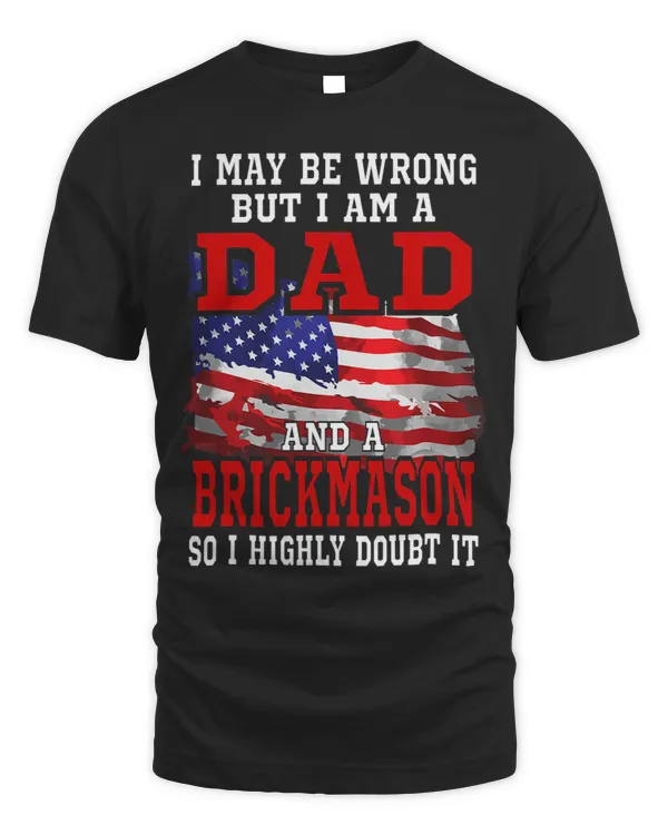 Dad Brickmason American Flag Funny Patriotic