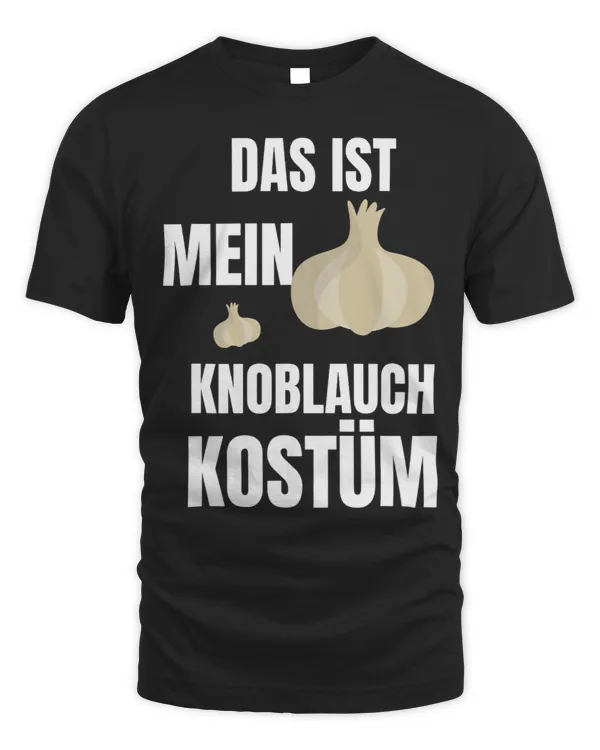 Das ist mein Garlic Costume Gift Idea Funny Gift