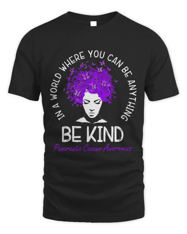 Be Kind Women Purple Pancreatic Cancer Awareness Kindness