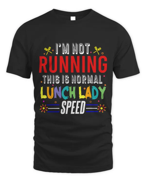 Funny Lunch Lady Cafeteria Job Back To School Food Service