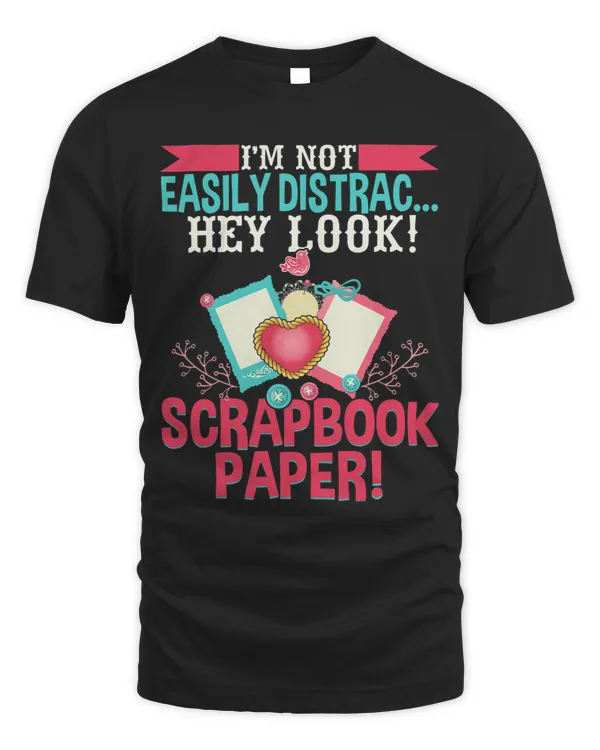 Im Not Easily Distracted Hey Look Scrapbook Paper