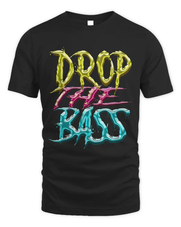 Dubstep Riddim Rave Drop The Bass EDM Junglist Dj Techno
