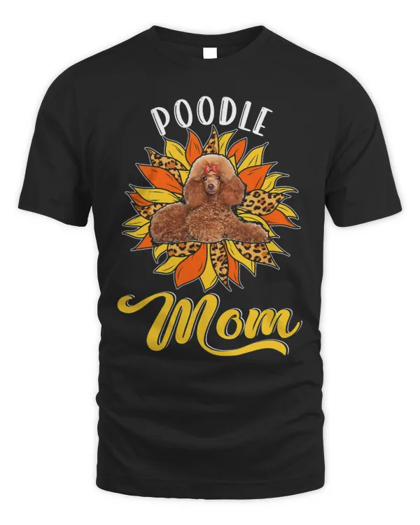Poodles Mom Leopard Sunflower Dog Lover Happy Mothers Day Poodle dog