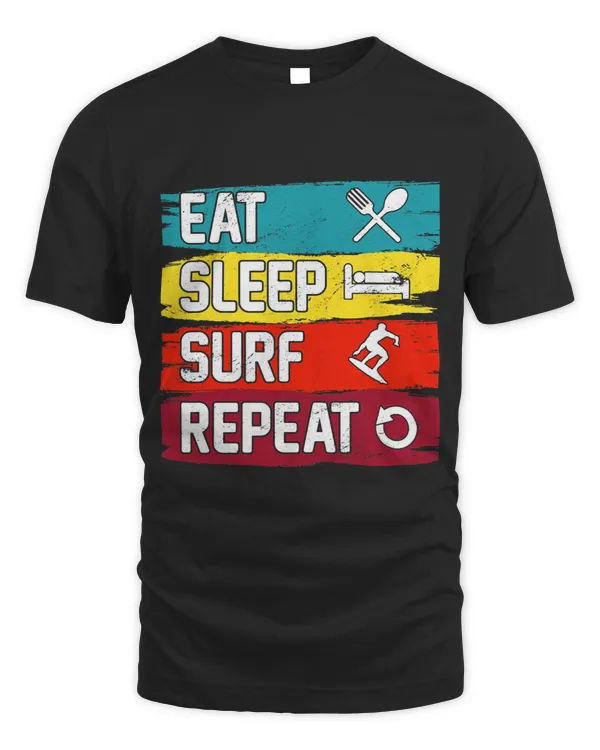 Eat Sleep Surf Repeat Surfboarding Surfer Summer Surfing