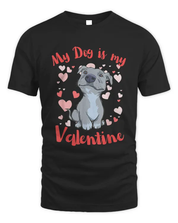 My Dog Is My Valentine Pitbull Mom