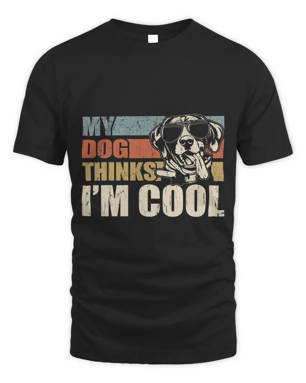 My Dog Thinks Im Cool German Shorthaired Pointer Funny