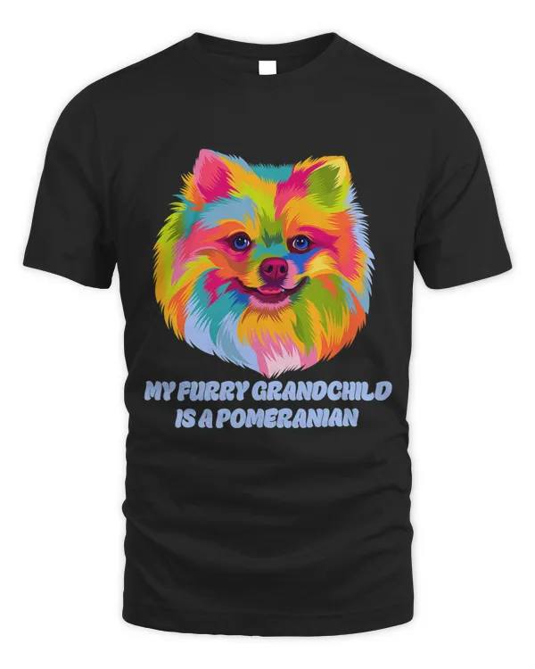 My Furry Grandchild Is a Pomeranian Fur Mom Pom Pom Fur Dad