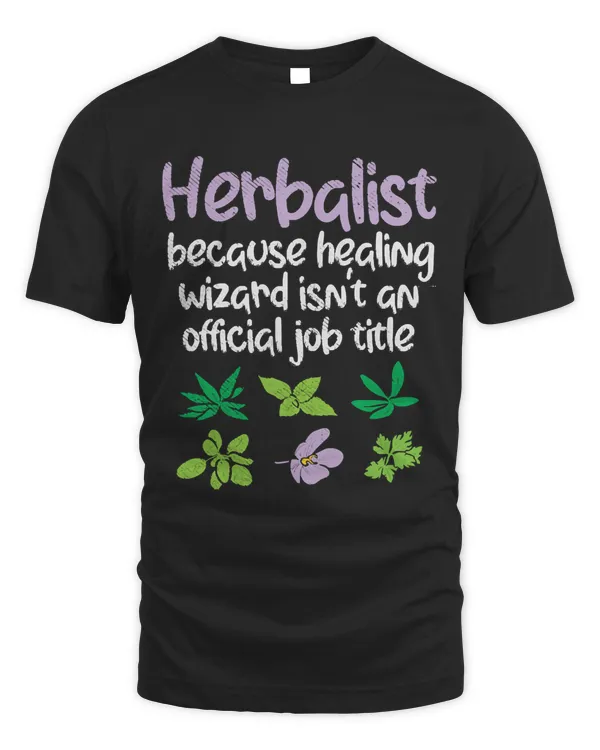 Herbs T- Shirt Herbalist Herbs Funny T- Shirt (1)