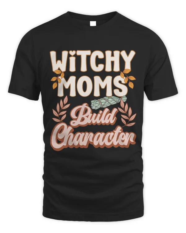 Witchy Moms Build Character Vintage Boho Witch Tarot Sage