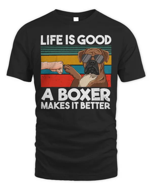 Boxer Life Is Good A Boxer Makes It Better Fist Bump 23 Boxers Boxers Dog