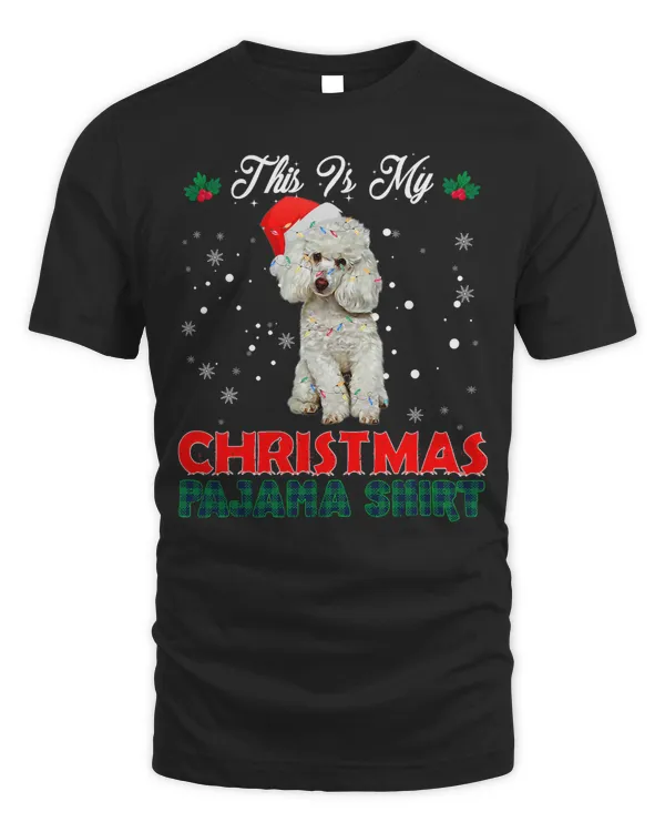 Poodles This is My Christmas Pajama Poodle Dog Lovers Costume 405 Poodle dog