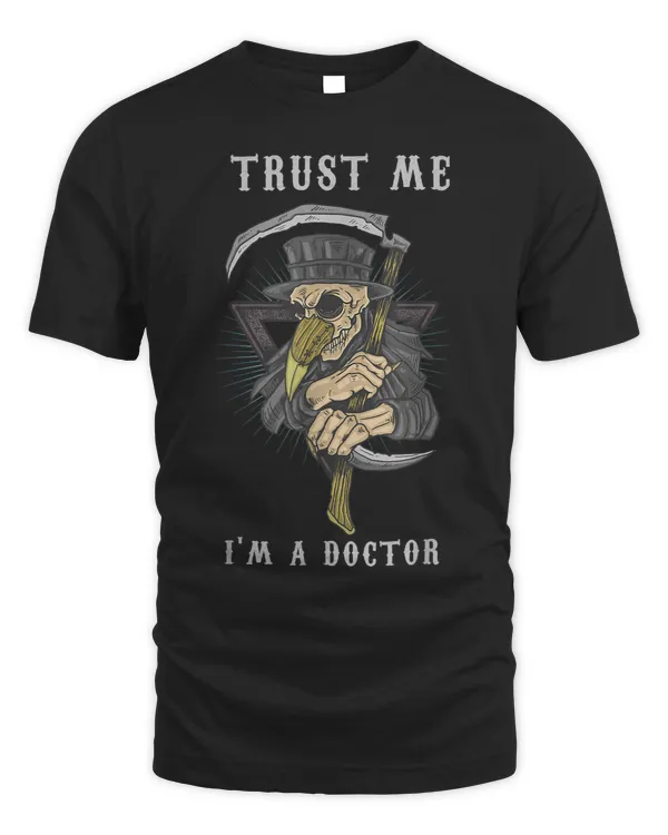 Trust Me Im a Doctor I Gothic Plague Doctor Steampunk