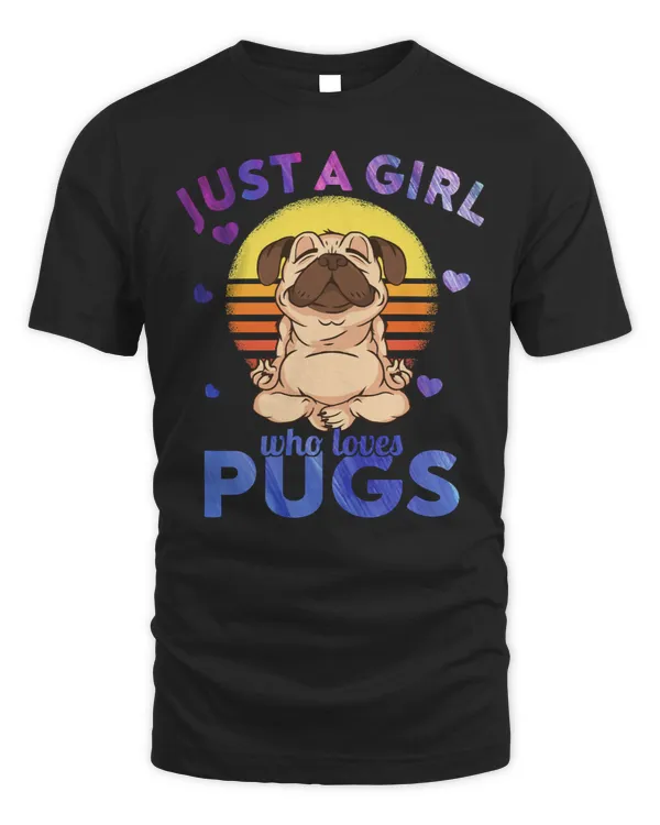 Pug Lover Just a Girl who loves Pugs puppy pet Pugs Dog