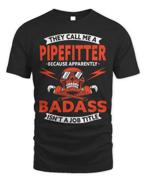 Pipefitter Design For Welding Plumber Pipefitter Because