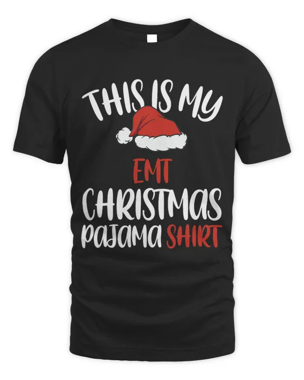 This is My Emt Christmas Pajama Shirt Santa hat