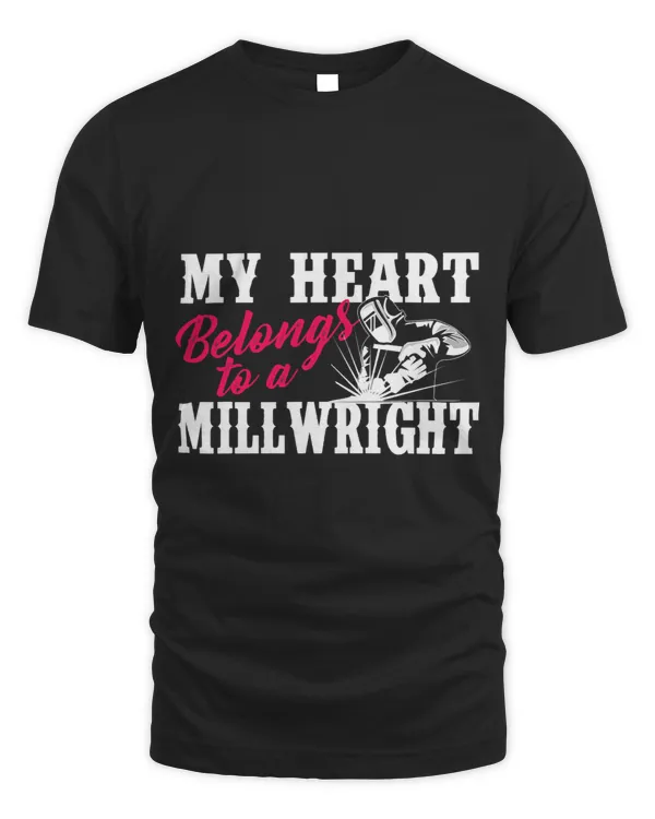 My Heart Belongs To A Millwright Wife Girlfriend Machinist