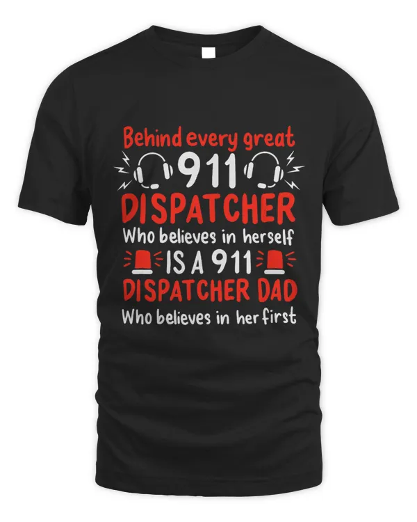 911 Dispatcher Proud Dad EMT EMS First Responder Paramedic