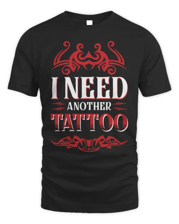 I Need Another Tattoo