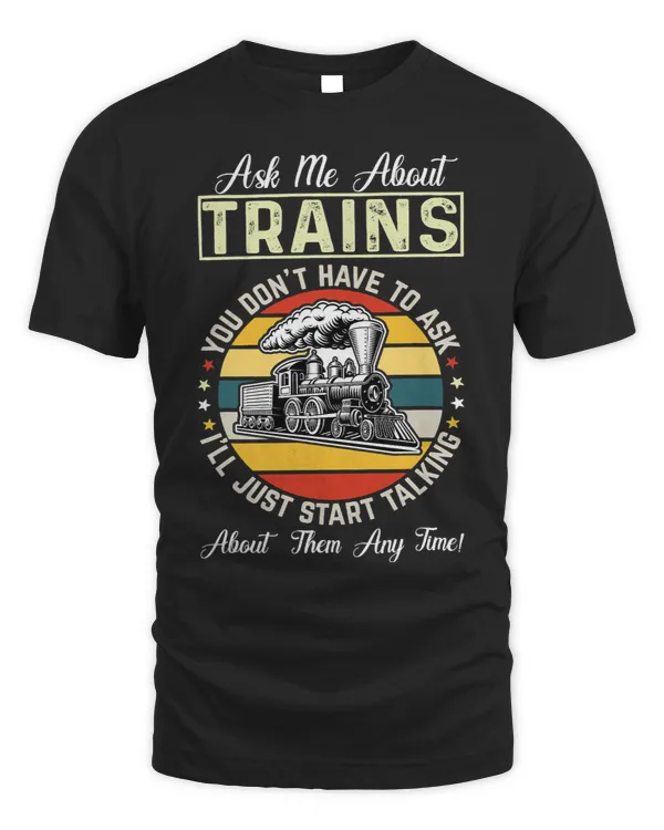 Cute Trainspotter Ask Me About Trains Retro Vintage Model