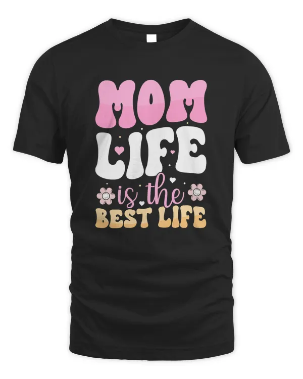 Mom Life is the Best Life