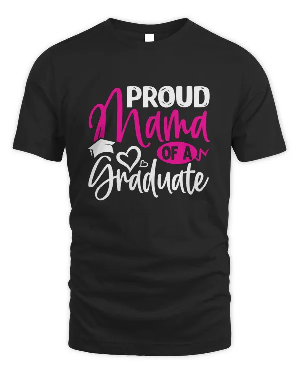 Proud Mama of A Graduate