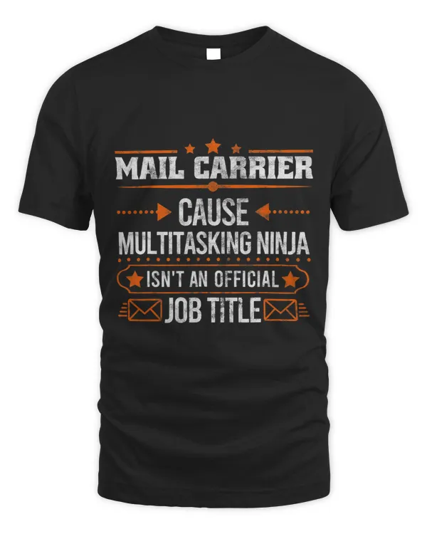 Mail Carrier cause Multitasking ninja Mailman Gift