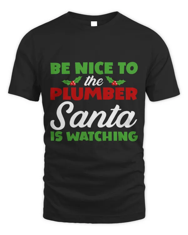 Funny Christmas Plumber Xmas Santa Is Watching Festive Joke