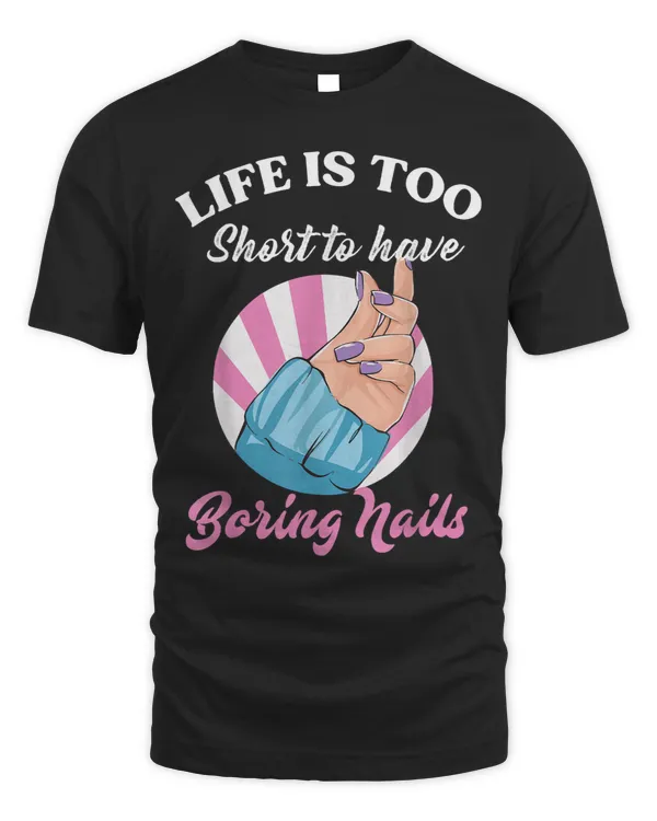 Life is too short to have boring nails