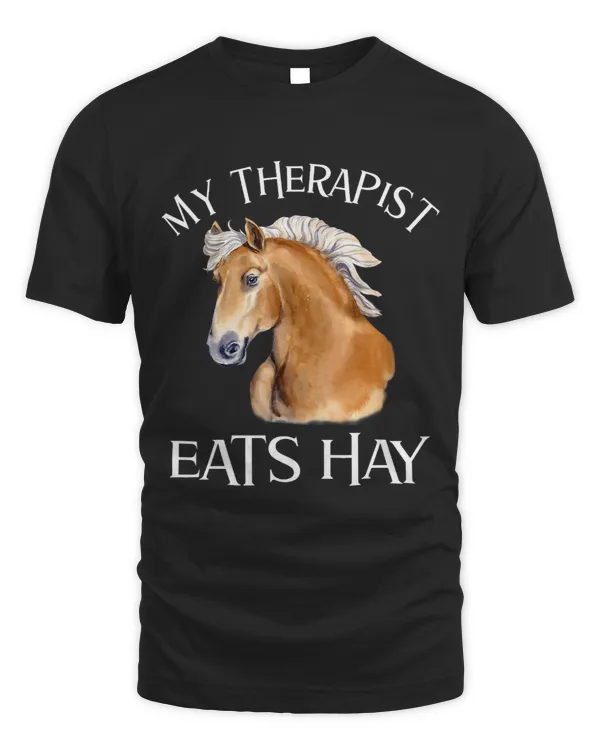 My Therapist Eats Hay Funny Haflinger Horse
