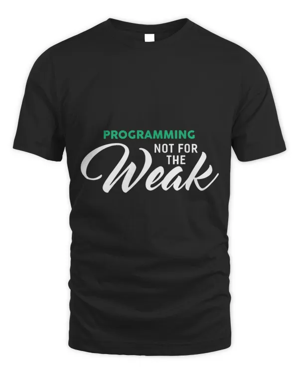 Programming Not For The Weak for PROGRAMMERS