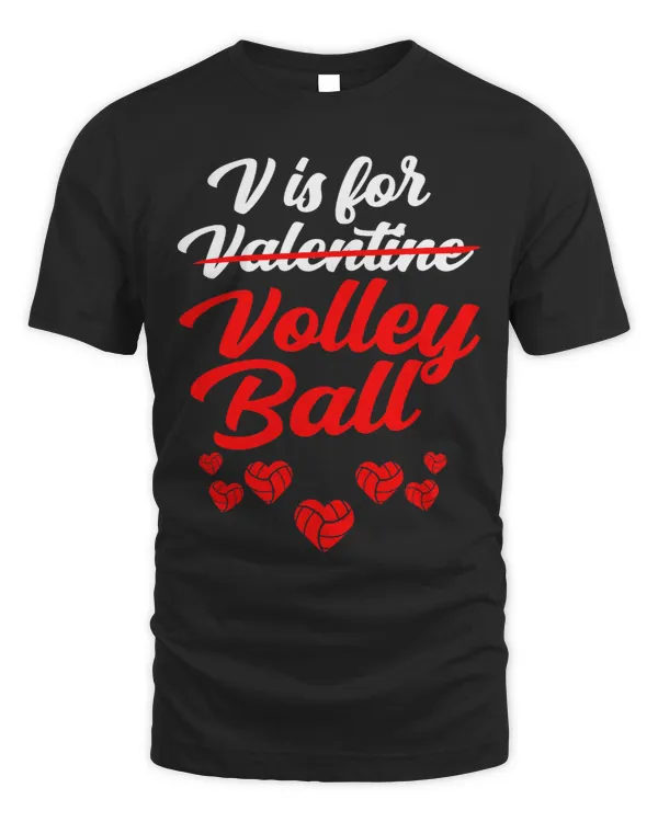 V Is For Volleyball Valentines Day Men Women