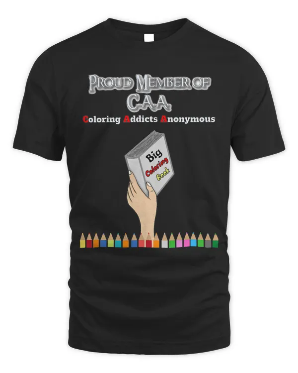 Coloring Addicts Anonymous Member Funny Arts Crafts Hobby