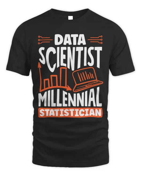 Data Scientist Millennial Statistician