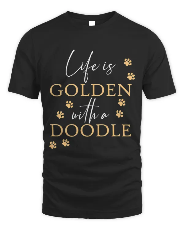 Goldendoodle Life Is Golden With A Doodle Cute Goldendoodle Dog Lover Doodle Dog