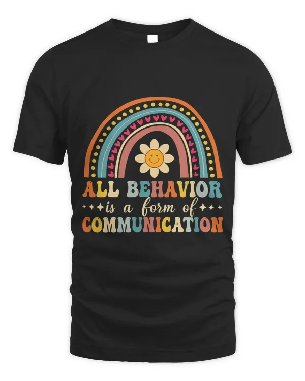 All Behavior Is A Form Of Communication Aba Therapist Autism