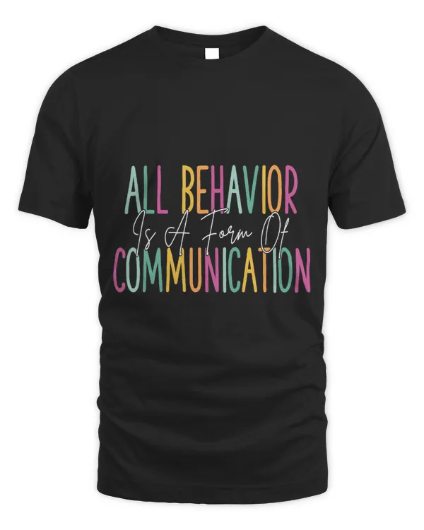 All Behavior Is A Form Of Communication ABA Therapist