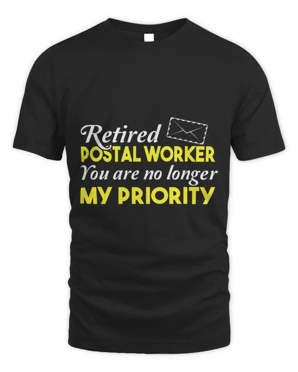 Retired Postal Worker No Longer My Priority Postman Gift
