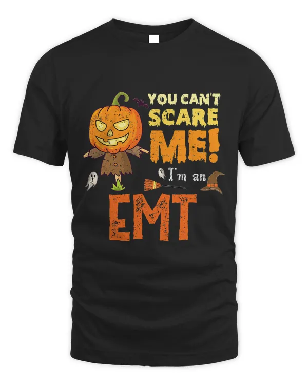 Halloween You Cant Scare EMT Funny