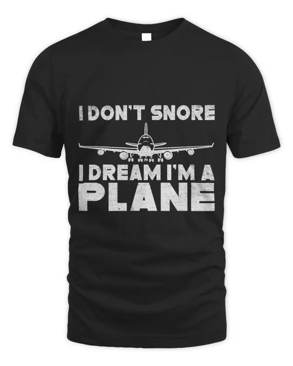 I dont snore i dream im a Plane Model Building