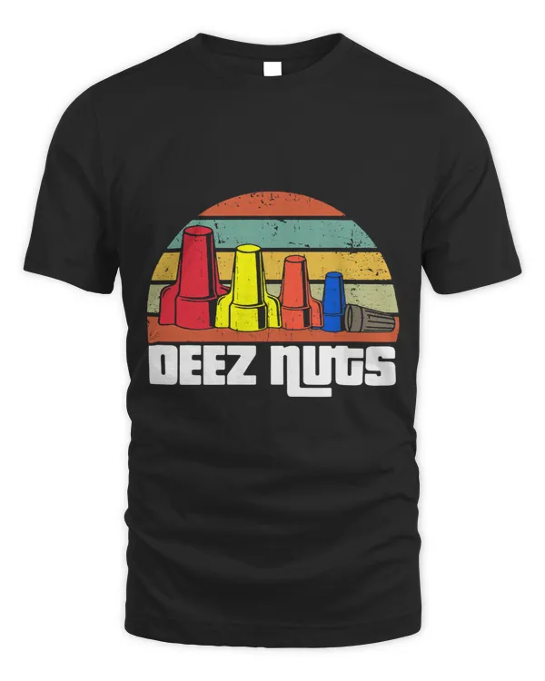 Deez Nuts Electrician Vintage For Men Women Gifts
